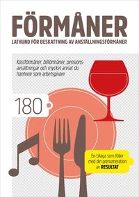 Förmåner 2016 : beskattning av anställningsförmåner