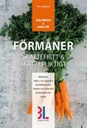 Förmåner : skattefritt och skattepliktigt; Karin Fyhr, Jens Nyholm; 2014