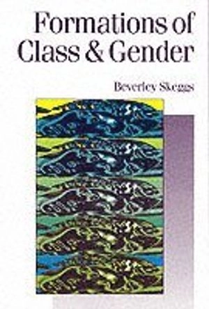 Formations of class and gender : becoming respectable