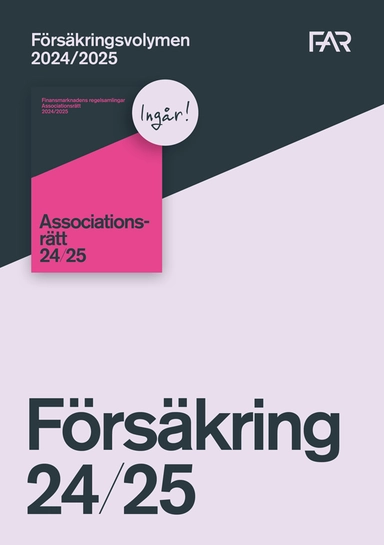 Försäkringsvolymen 2024/2025; FAR, Föreningen Auktoriserade revisorer, FAR SRS, FAR akademi; 2024
