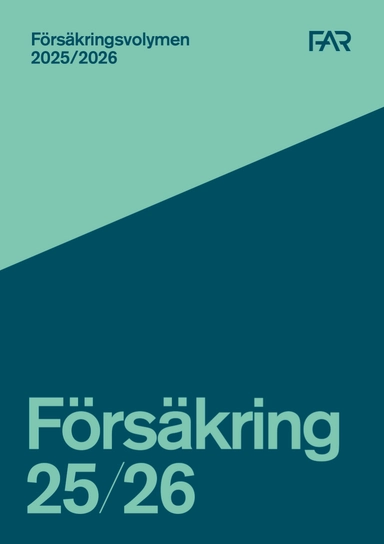 Försäkringsvolymen 2025/2026; FAR, Föreningen Auktoriserade revisorer, FAR SRS, FAR akademi; 2025