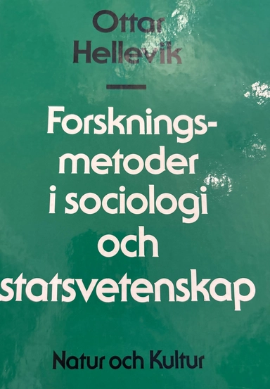 Forskningsmetoder i sociologi och statsvetenska; Ottar Hellevik; 1984