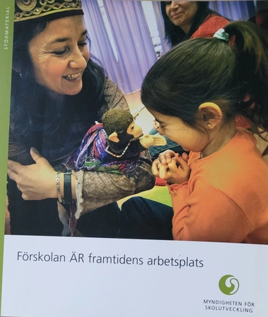 Förskolan är framtidens arbetsplats; Nina Enström; 2006