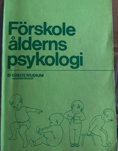 Förskoleålderns psykologi; Ulla-Britta Bruun; 1977