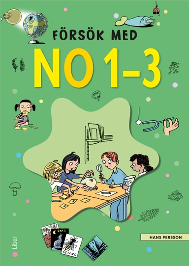 Försök med NO 1-3; Hans Persson; 2011