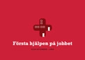 Första hjälpen på jobbet