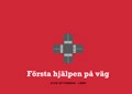 Första hjälpen på väg - Wire-O bunden handbok