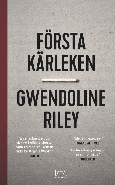 Första kärleken; Gwendoline Riley; 2018