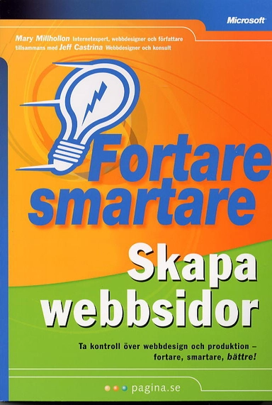 Fortare Smartare Skapa webbsidor; Mary Millhollon, Jeff Castrina; 2003