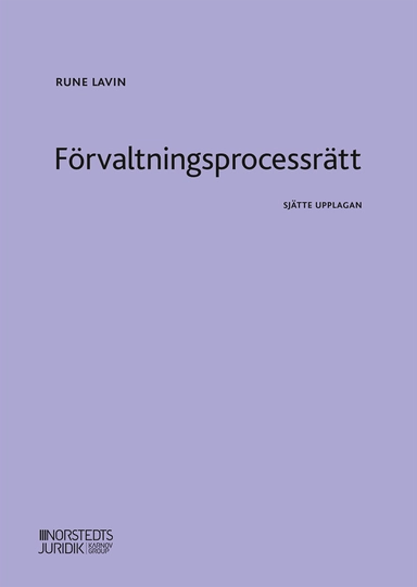 Förvaltningsprocessrätt; Rune Lavin; 2025