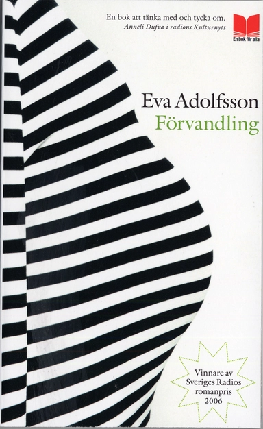 Förvandling; Eva Adolfsson; 2006