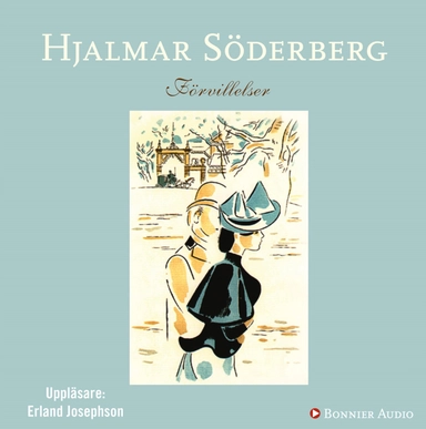 Förvillelser; Hjalmar Söderberg; 2015