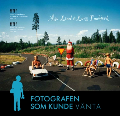 Fotografen som kunde vänta; Åsa Lind; 2025