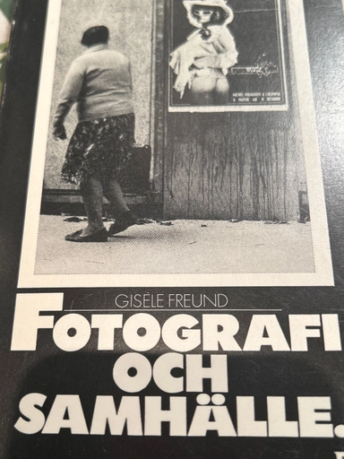 Fotografi och samhälle; Gisèle Freund; 1977