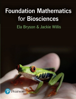 Foundation mathematics for biosciences; Elzbieta Bryson; 2017