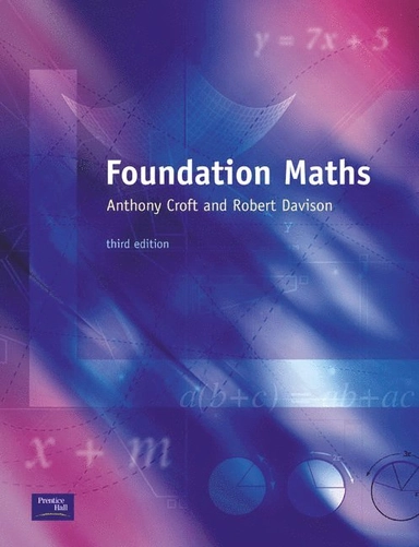 Foundation maths; Anthony Croft, Robert Davison; 2003
