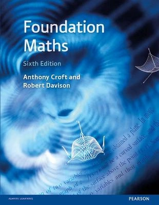 Foundation maths; Tony Croft; 2016