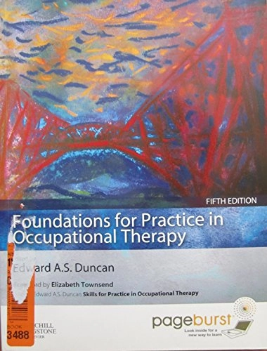 Foundations for practice in occupational therapy