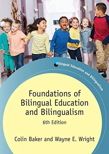 Foundations of bilingual education and bilingualism; Colin Baker; 2017