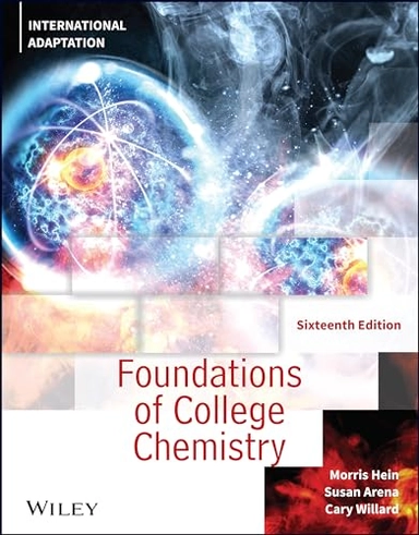 Foundations of college chemistry; Morris Hein; 2023