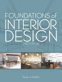 Foundations of interior design; Susan J. Slotkis; 2013