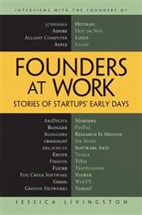 Founders at Work: Stories of Startups' Early Days; Jessica Livingston; 2007