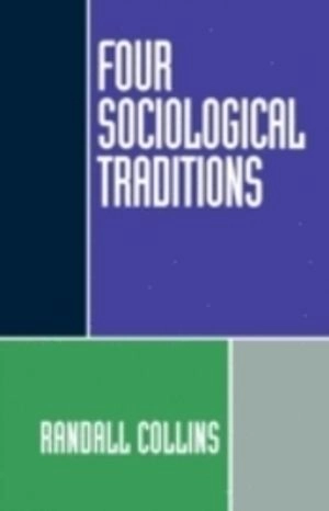 Four sociological traditions