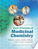 Foye's principles of medicinal chemistry; William O. Foye, Thomas L. Lemke, David A. Williams; 2012