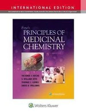 Foye's principles of medicinal chemistry; Victoria F. Roche; 2019