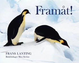 Framåt!; Frans Lanting; 2006
