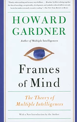 Frames of mind : the theory of multiple intelligences; Howard Gardner; 2011