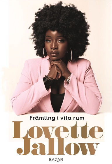 Främling i vita rum; Lovette Jallow; 2020