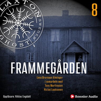 Frammegården; Lena Brorsson Alminger, Tony Martinsson, Niclas Laaksonen; 2019