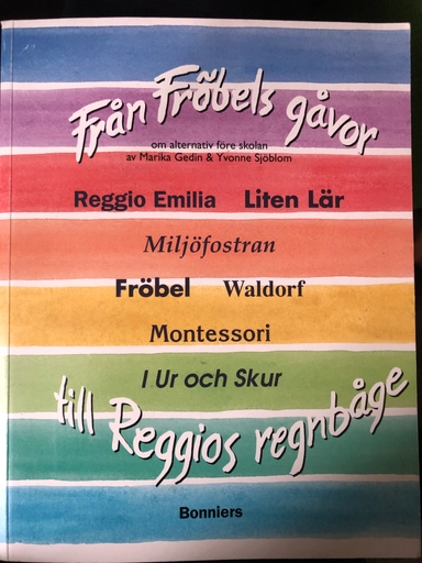 Från fröbels gåvor; Marika Gedin; 1995