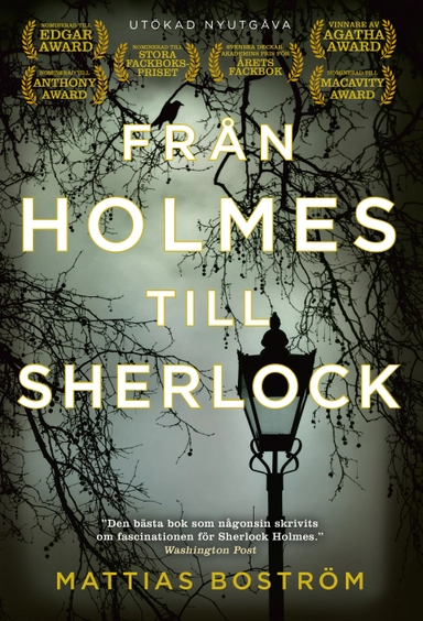 Från Holmes till Sherlock (utökad nyutgåva); Mattias Boström; 2018