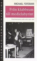 Från klubbrum till medialabyrint