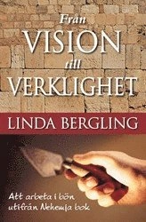 Från vision till verklighet; Linda Bergling; 2015