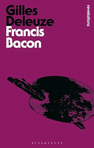 Francis Bacon; Gilles Deleuze; 2017