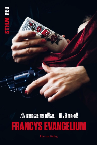 Francys evangelium; Amanda Lind; 2010