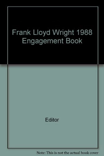Frank Lloyd Wright: 1988 Engagement Book; Frank Lloyd Wright Foundatiion