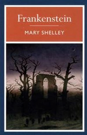 Frankenstein; Mary Wollstonecraft Shelley; 2014