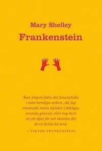 Frankenstein; Mary Shelley; 2013