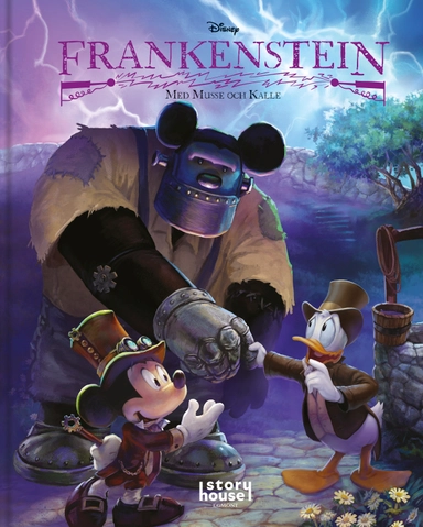 Frankenstein med Musse och Kalle; Tea Orsi, Gonzalo Kenny, Johannes Pinter, Mary Wollstonecraft Shelley; 2022