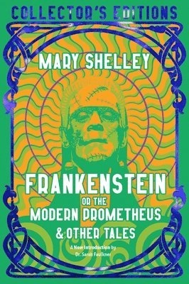 Frankenstein, or The Modern Prometheus; Mary Shelley; 2021