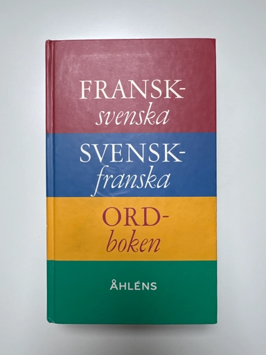 Fransk-svenska, svensk-franska ordboken; Åhelens; 1997