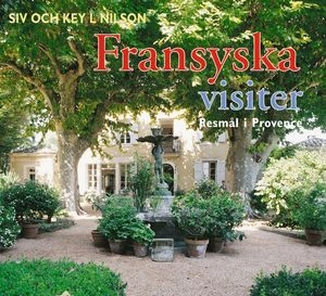 Fransyska visiter; Key Nilson, Siv Key Nilson; 2000