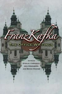 Franz kafka : the office writings; Franz Kafka; 2009