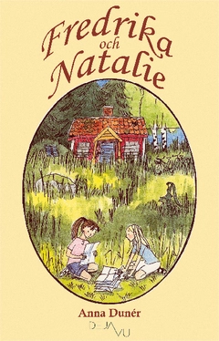 Fredrika och Natalie; Anna Dunér; 2010