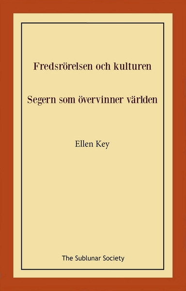 Fredsrörelsen och kulturen ; Segern som övervinner världen