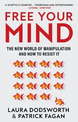Free Your Mind; Laura Dodsworth; 2024
